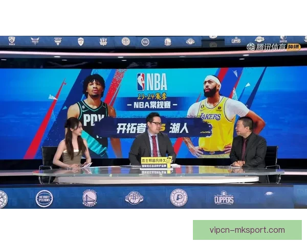 nba直播卫视全程呈现精彩赛事解析打造球迷观赛新体验平台升级